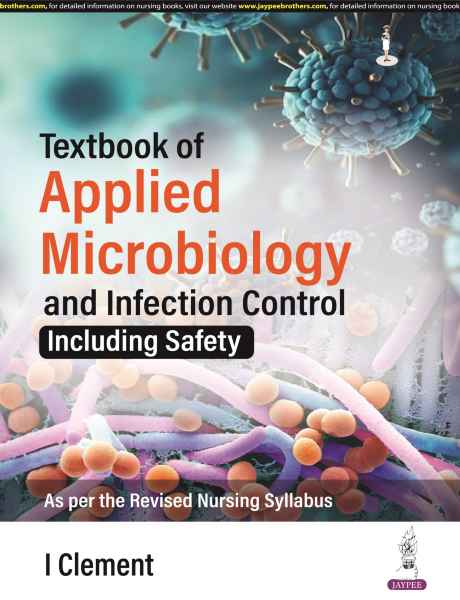Textbook of Applied Microbiology and Infection Control Including Safety